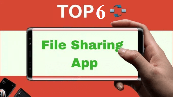 top 6 file sharing app