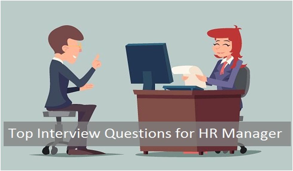 Top Interview Questions for HR Manager