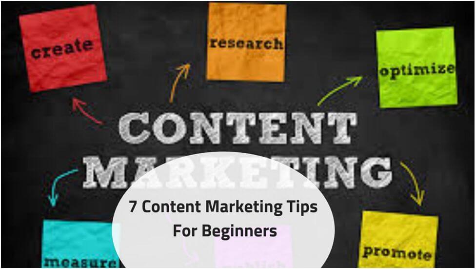 7 Content Marketing Tips For Beginners