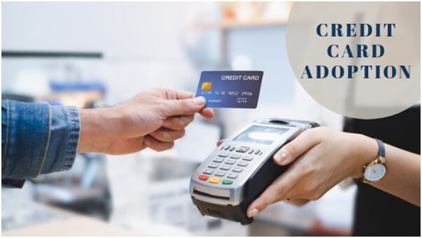 Credit Card Adoption