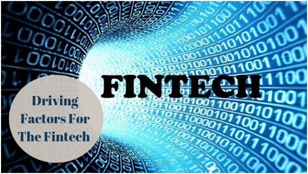 Driving Factors For The Fintech