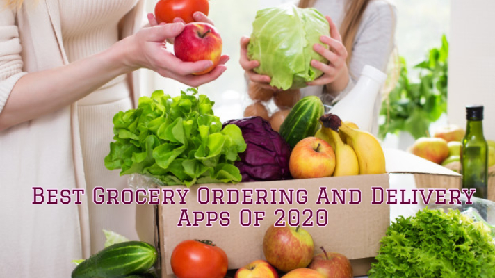 Best Grocery Ordering and Delivery apps of 2020
