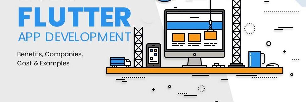 Flutter App Development Benefits