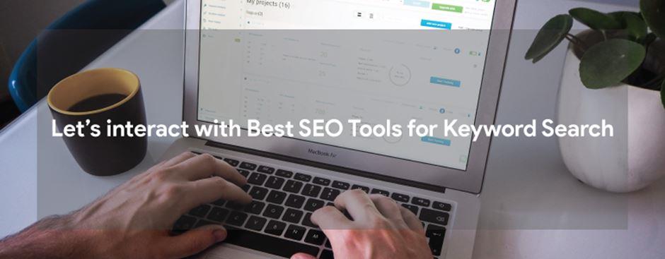 Best SEO Tools for Keyword Search