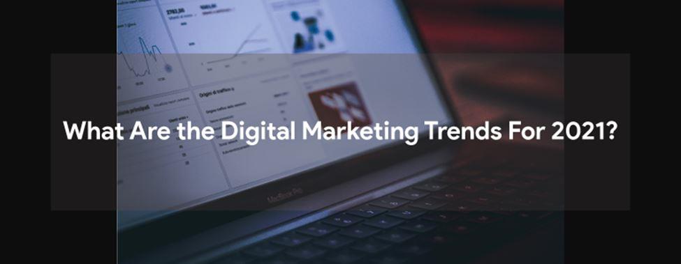 Digital Marketing Trends 