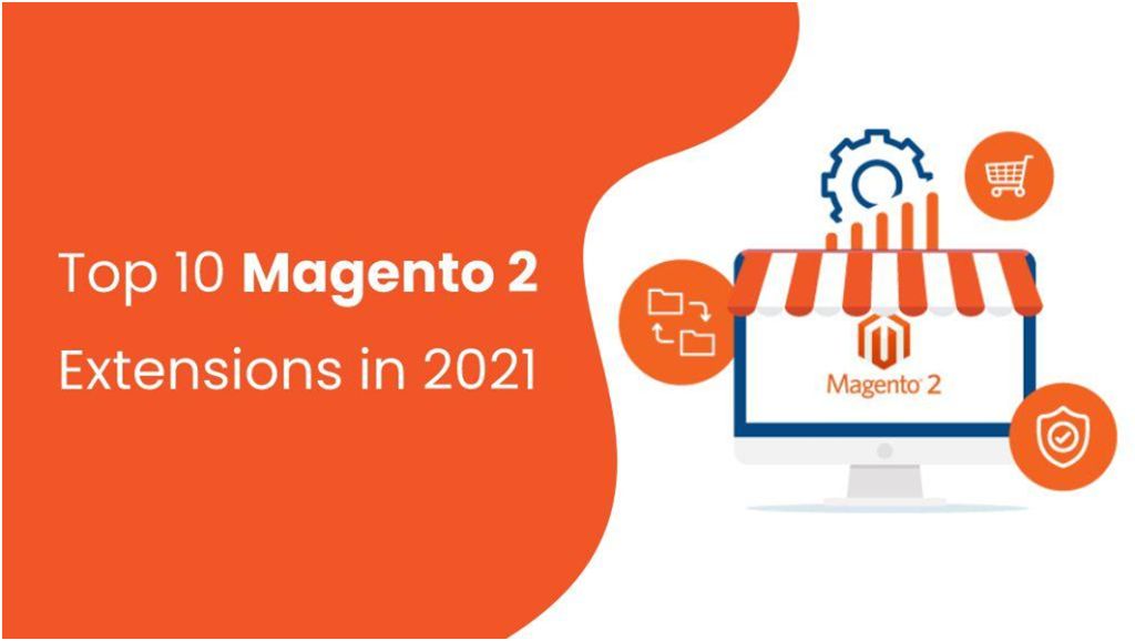 Top 10 Magento 2 Extensions 
