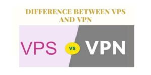 Difference Between VPS And VPN - Complete Connection Complete Connection